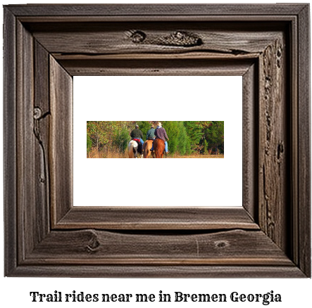 trail rides near me in Bremen, Georgia